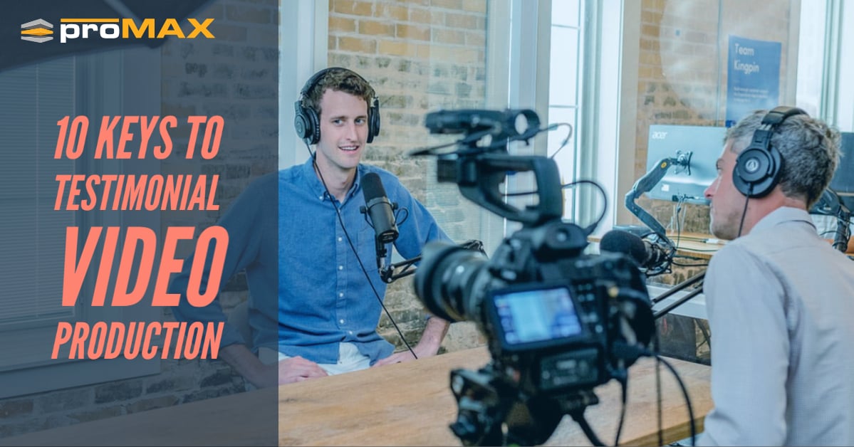 10 Keys to Testimonial Video Production